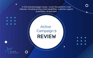 Read more about the article ActiveCampaign Review: The Ultimate Guide to Email Marketing Success