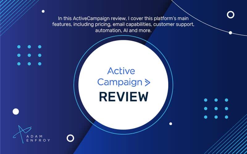 Read more about the article ActiveCampaign Review: The Ultimate Guide to Email Marketing Success